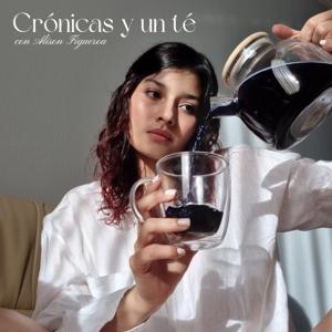 Crónicas y un té
