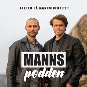 MANNSpodden – Jakten på Mannsidentitet by Mannspodden