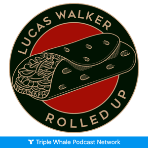 Lucas Walker's Rolled Up by Rolled Up Podcast Network