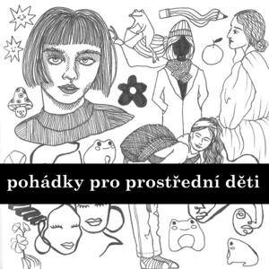 Pohádky pro prostřední děti by Evelina Němečková