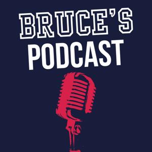 Bruce's Podcast