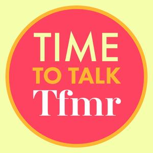 Time To Talk TFMR by talktfmr