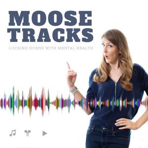 Moose Tracks - Locking Horns with Mental Health