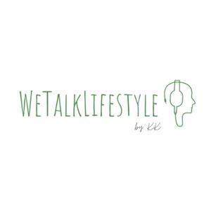 WeTalkLifestyle Podcast