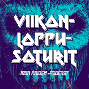 Viikonloppusoturit - Iron Maiden -podcast by Tero Ikäheimonen & Henri Seger