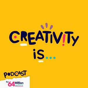 Creativity is...