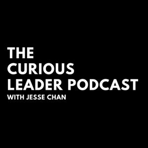The Curious Leader Podcast