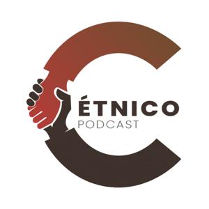 ÉTNICO PODCAST