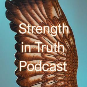 Strength in Truth Podcast