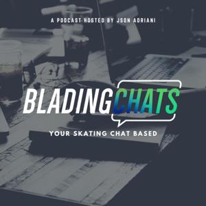 Blading Chats