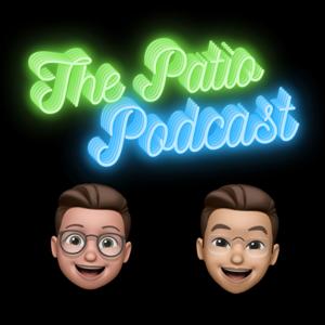The Patio Podcast