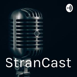 StranCast