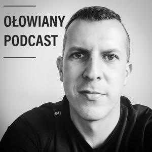 Ołowiany Podcast by Przemysław "Golo" Golasz