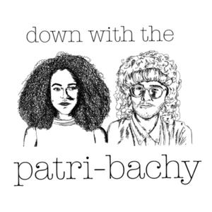 Down with the Patri-Bachy