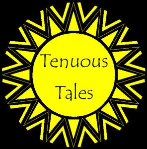 Tenuous Tales