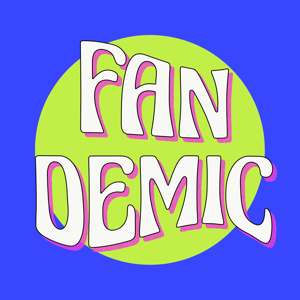 Fandemic