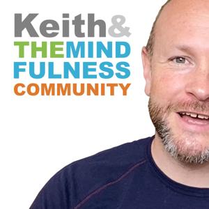 Keith & The Mindfulness Community