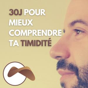 30 jours pour mieux comprendre ta timidité