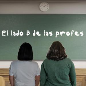El Lado B de las Profes