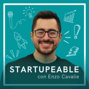 Startupeable: Emprendimiento | Tecnología | Venture Capital by Enzo Cavalie