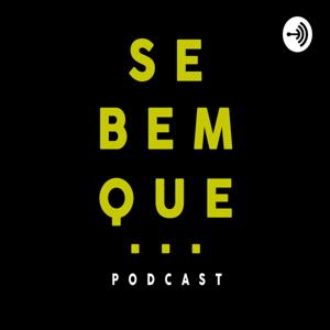 Se bem que...