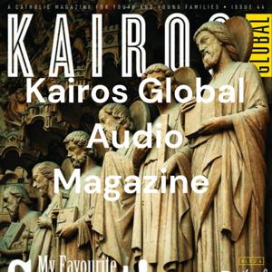 Kairos Global Audio Magazine