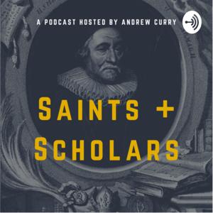 Saints and Scholars