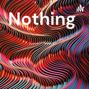 Nothing