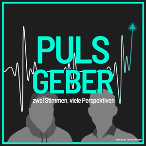 Pulsgeber - zwei Stimmen, viele Perspektiven