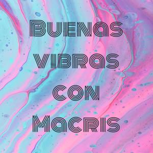 Buenas vibras con Macris