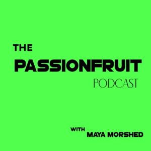 The Passionfruit Podcast