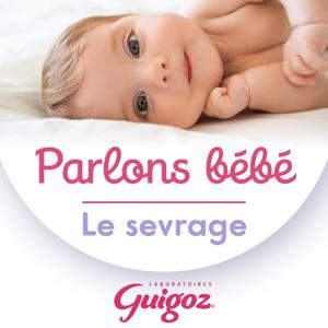 Parlons bébé – Le sevrage