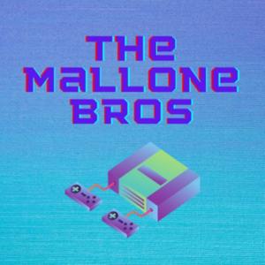 The Mallone Bros.