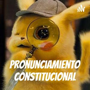 pronunciamiento constitucional
