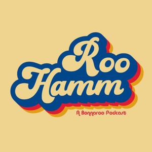 RooHamm - A Bonnaroo Podcast by RooHamm