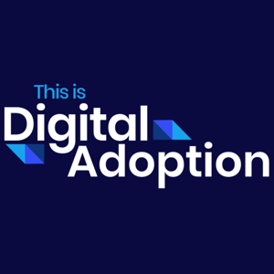 This is Digital Adoption - WalkMe Podcast