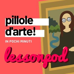 LessonPod: pillole d'arte! by PodPod!