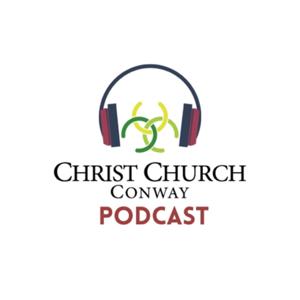 The Christ Church Conway Podcast