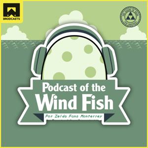 Podcast of the Wind Fish