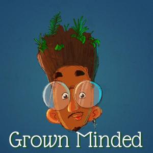 Grown Minded