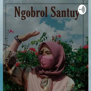 Ngobrol Santuy