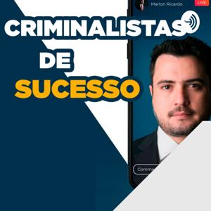 Criminalistas de Sucesso