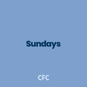 CFC Sunday Podcast by CFC Christian Fellowship Church