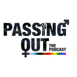 Passing Out: The Podcast