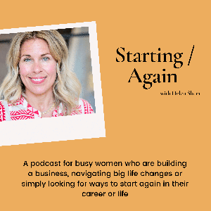 Starting Again Podcast