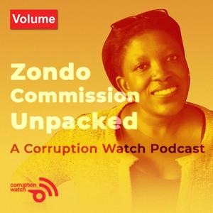 The Zondo Commission Unpacked: a Corruption Watch Podcast