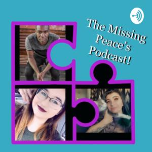 The Missing Peace’s Podcast