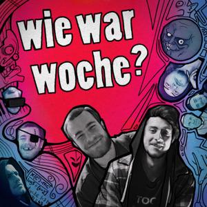 wie war Woche?