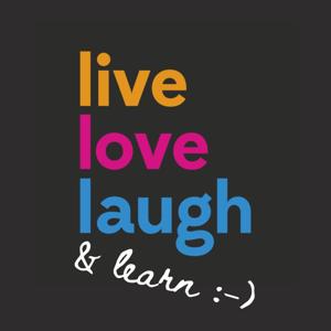 live love laugh & learn