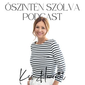 ŐSZINTÉN SZÓLVA PODCAST